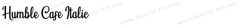 Humble Cafe Italic字体转换